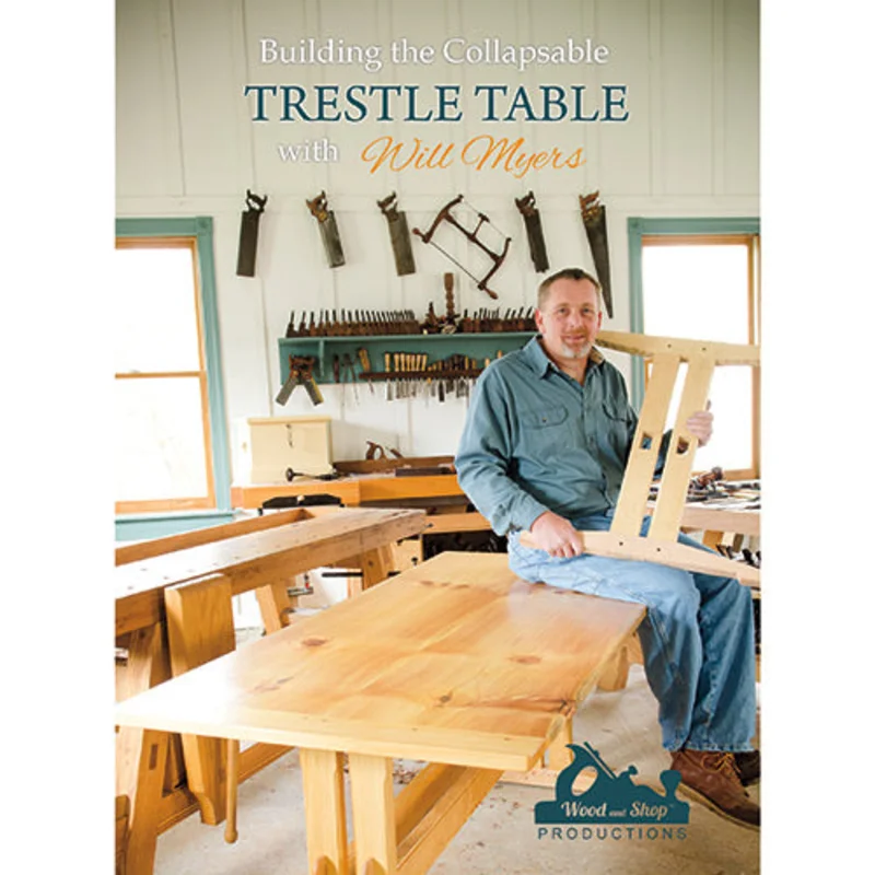 "Building the Collapsable Trestle Table with Will Myers" in HD (Stream + Download)