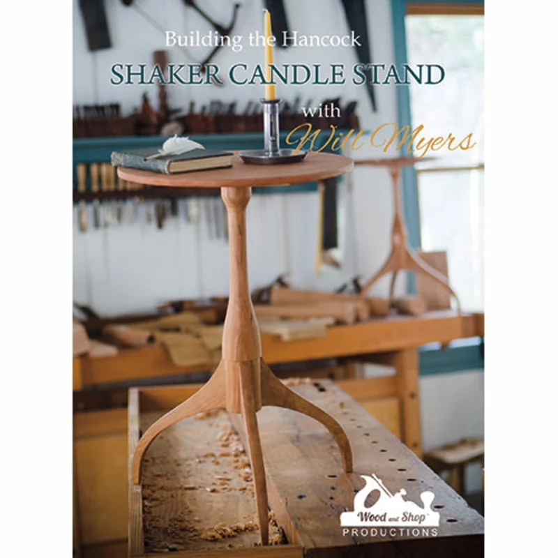"Building the Hancock Shaker Candle Stand with Will Myers" in HD (Stream + Download)