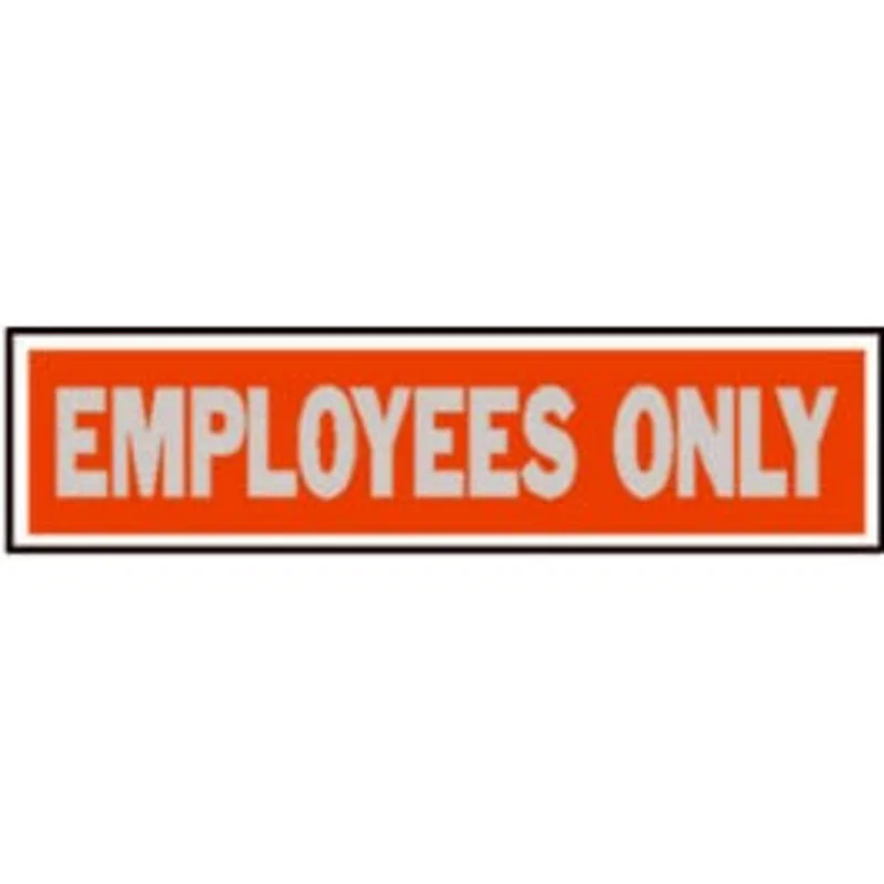 Employees Only Sign, 2 x 8-In.