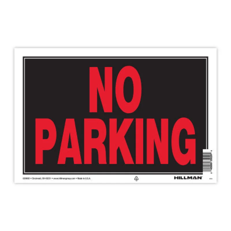 Hillman Group No Parking Sign 8" X 12"
